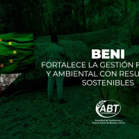 BENI FORTALECE LA GESTIÓN FORESTAL Y AMBIENTAL CON RESULTADOS SOSTENIBLES